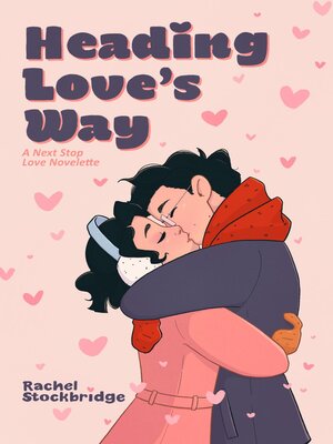 cover image of Heading Love's Way